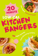 20-Minute Low-Cal Kitchen Bangers : 100 super speedy and slimming recipes-9781529956054
