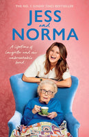 Jess and Norma : A lifetime of laughter and our unbreakable bond-9781529957266