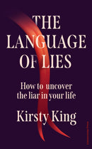 The Language of Lies : How to uncover the liar in your life-9781529959642