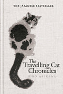 The Travelling Cat Chronicles and The Goodbye Cat-9781529959871