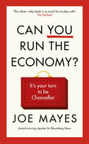 Can You Run the Economy? : An interactive adventure inside the Treasury-9781529960716