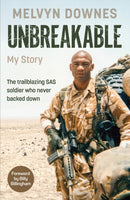 Unbreakable : The trailblazing SAS soldier who never backed down-9781529961096