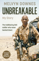 Unbreakable : The trailblazing SAS soldier who never backed down-9781529961102