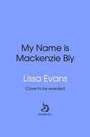 My Name is Mackenzie Bly-9781529962987