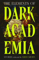 The Elements of Dark Academia