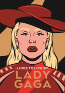 Lady Gaga Lines to Live By : Empowering words for Little Monsters-9781529975079
