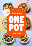 15-Minute One Pot : Quick & easy all-in-one recipes-9781529975734
