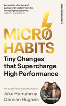 Micro-Habits : Tiny Changes That Supercharge High Performance-9781529976205