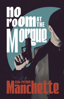 No Room at the Morgue