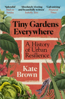 Tiny Gardens Everywhere