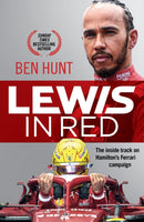 Lewis in Red : Hamilton's Ferrari campaign: The unofficial inside story-9781529983234
