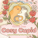 Cosy Cupid : Cute and Relaxing Colouring Book-9781529989533