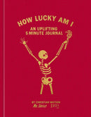 How Lucky Am I: An Uplifting 5 Minute Journal