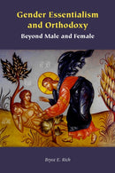 Gender Essentialism and Orthodoxy : Beyond Male and Female-9781531501525