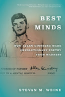 Best Minds : How Allen Ginsberg Made Revolutionary Poetry from Madness-9781531502669