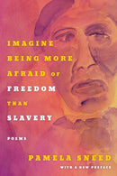 Imagine Being More Afraid of Freedom Than Slavery-9781531504847
