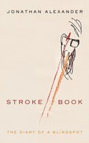 Stroke Book : The Diary of a Blindspot-9781531507305