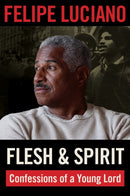 Flesh and Spirit : Confessions of a Young Lord-9781531511609