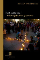 Faith in the End