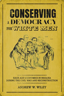 Conserving a Democracy for White Men