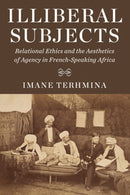 Illiberal Subjects