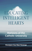 Educating Intelligent Hearts