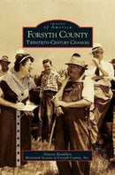 Forsyth County : Twentieth-Century Changes-9781531604196