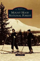 Mount Hood National Forest-9781531675929