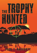 The Trophy Hunted-9781532002670