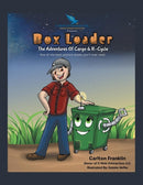 Box Loader : The Adventures of Cargo & R-Cycle-9781532020506
