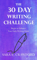 30-Day Writing Challenge: Begin or Enhance Your Daily Writing Habit
