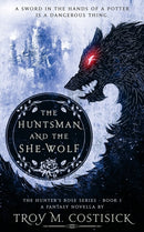 The Huntsman and the She-Wolf-9781532397615