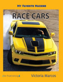 My Favorite Machine : Race Cars-9781532416392