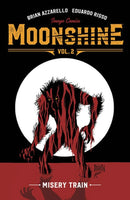 Moonshine Volume 2: Misery Train-9781534308275