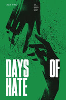 Days of Hate Act Two-9781534310452