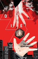 Die Volume 1: Fantasy Heartbreaker