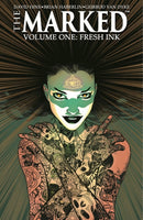The Marked Volume 1: Fresh Ink-9781534314672