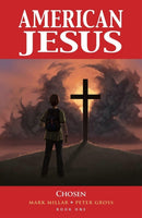 American Jesus Volume 1: Chosen (New Edition)-9781534316621