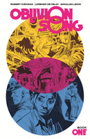 Oblivion Song by Kirkman & De Felici Book 1-9781534316881