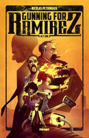 Gunning For Ramirez, Volume 1-9781534316973