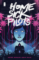 Home Sick Pilots, Volume 1: Teenage Haunts-9781534318922