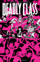 Deadly Class Volume 10: Save Your Generation