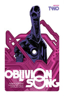 Oblivion Song by Kirkman and De Felici, Book 2-9781534319509