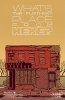 What''s The Furthest Place From Here? Volume 1