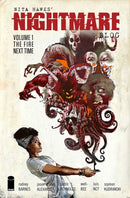 Nita Hawes'' Nightmare Blog Volume 1: The Fire Next Time