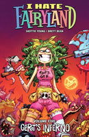 I Hate Fairyland Volume 5: Gert''s Inferno