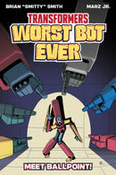 Transformers: Worst Bot Ever : Meet Ballpoint-9781534327993