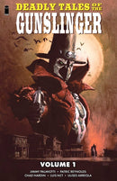 Deadly Tales of the Gunslinger Volume 1-9781534331952