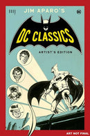JIM APARO'S DC CLASSICS ARTIST'S EDITION HC CVR A-9781534334878