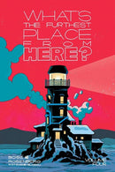 What''s The Furthest Place From Here? Volume 4